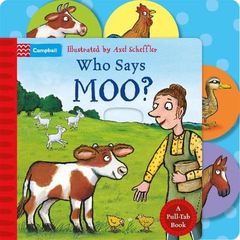 Who Says Moo?: A Pull-Tab Book
