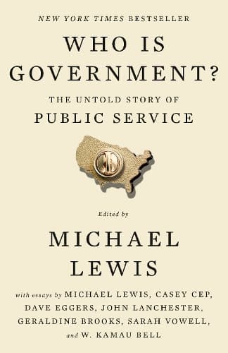 Who Is Government?: The Untold Story of Public Service