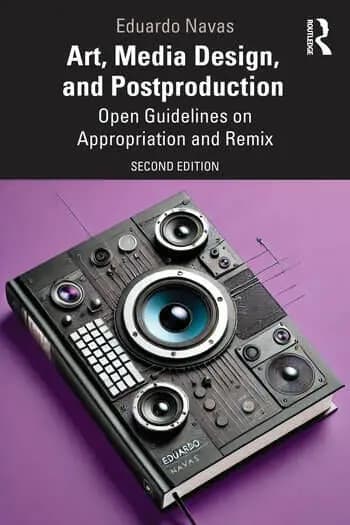 Art, Media Design, and Postproduction: Open Guidelines on Appropriation and Remix