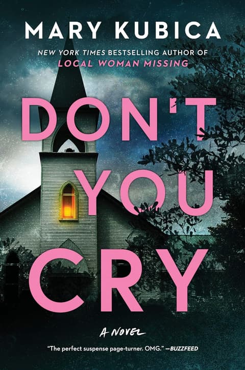 Don´t You Cry: A Thrilling Suspense Novel from the Author of Local Woman Missing