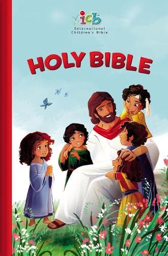 ICB, Holy Bible, Hardcover: International Children's Bible – For Kids Ages 6 to 12