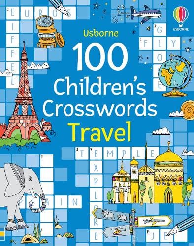 100 Children's Crosswords: Travel