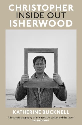 Christopher Isherwood Inside Out