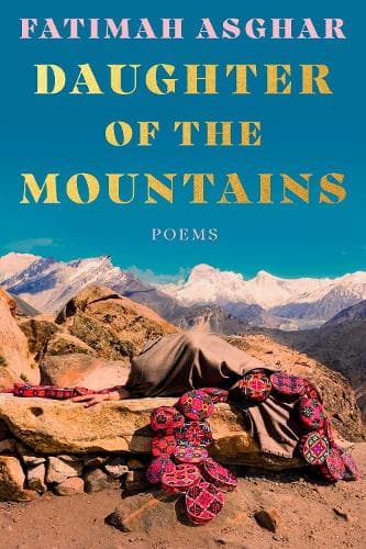 Daughter of the Mountains: Poems of Heartbreak