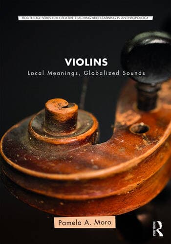 Violins: Local Meanings, Globalized Sounds