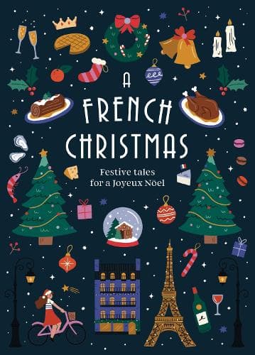 A French Christmas: Festive Tales for a Joyeux Noël