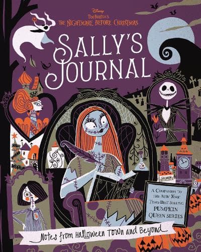 Sally's Journal (Disney Tim Burton's The Nightmare Before Christmas): Notes from Halloween Town and Beyond