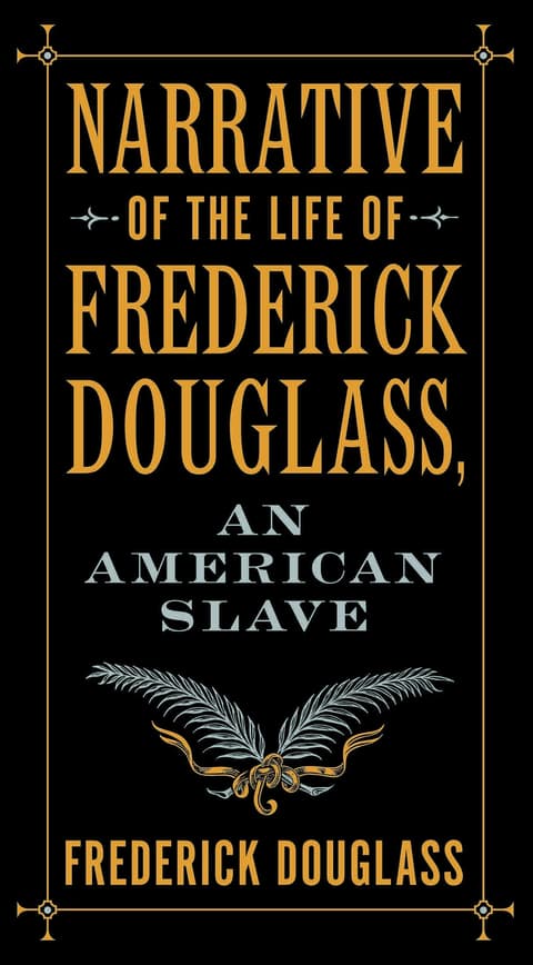 Narrative of the Life of Frederick Douglass, an American Slave