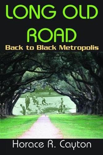 Long Old Road: Back to Black Metropolis