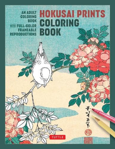 Hokusai Prints Coloring Book: An Adult Coloring Book with Full-color Frameable Reproductions