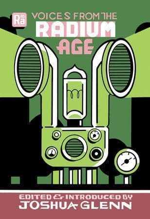 Voices From The Radium Age