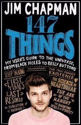 147 Things: My user's guide to the universe, from black holes to belly buttons