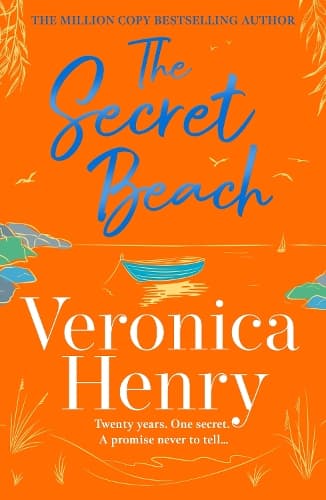 The Secret Beach: The stunning, escapist and gorgeously romantic new novel from the Sunday Times bestselling author