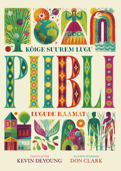 Kõige suurem lugu: Piibli lugude raamat