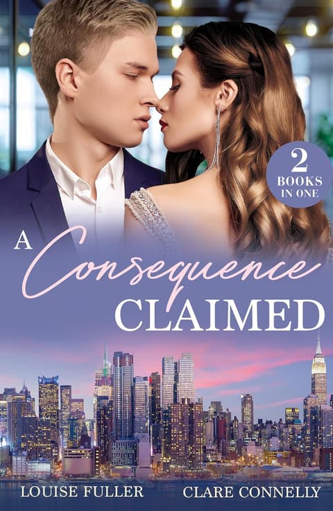 A Consequence Claimed: Nine-Month Contract (Ruthless Rivals) / Billion-Dollar Secret Between Them (Mills & Boon Modern)