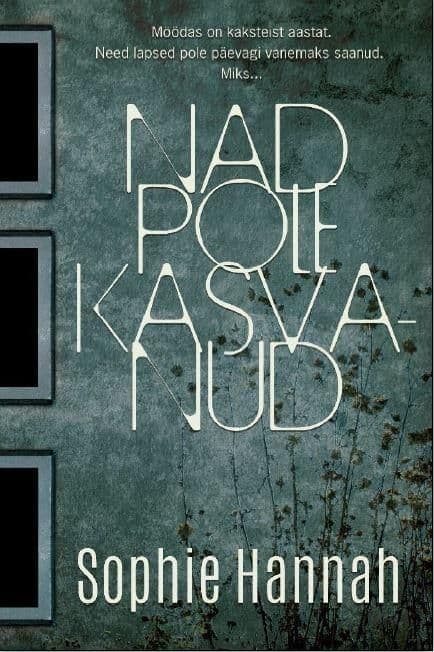 Nad pole kasvanud