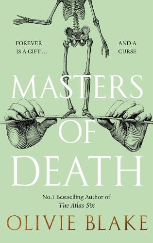 Masters of Death: A witty and queer found family fantasy from the internationally bestselling author of The Atlas Six