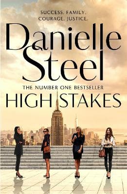 High Stakes: The riveting new novel about the price of success from the billion copy bestseller