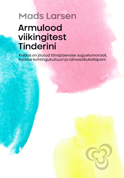 Armulood viikingitest Tinderini