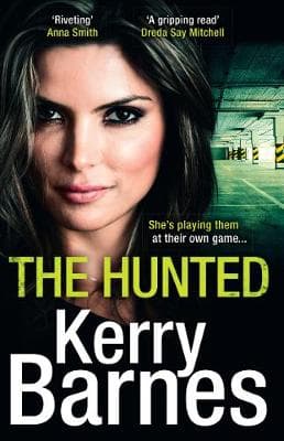 The Hunted: A gripping crime thriller that will have you hooked