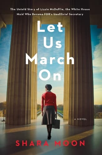 Let Us March On: A Novel