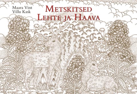 Metskitsed Lehte ja Haava