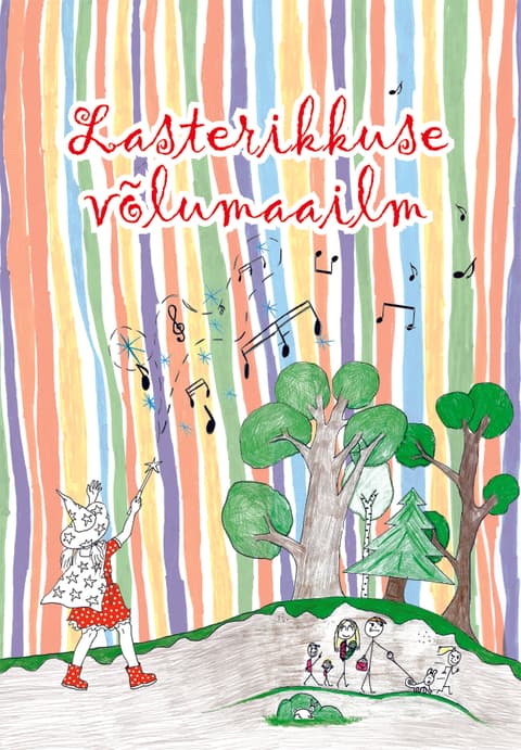Lasterikkuse võlumaailm noodiraamat