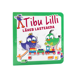 Tibu Lilli läheb lasteaeda