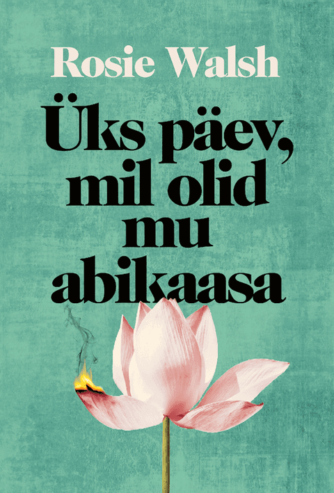 Üks päev, mil olid mu abikaasa