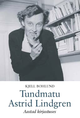 Tundmatu Astrid Lindgren. Aastad kirjastuses