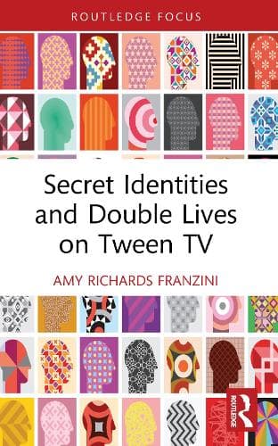 Secret Identities and Double Lives on Tween TV
