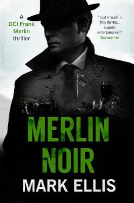 A Death in Mayfair: The DCI Frank Merlin Series