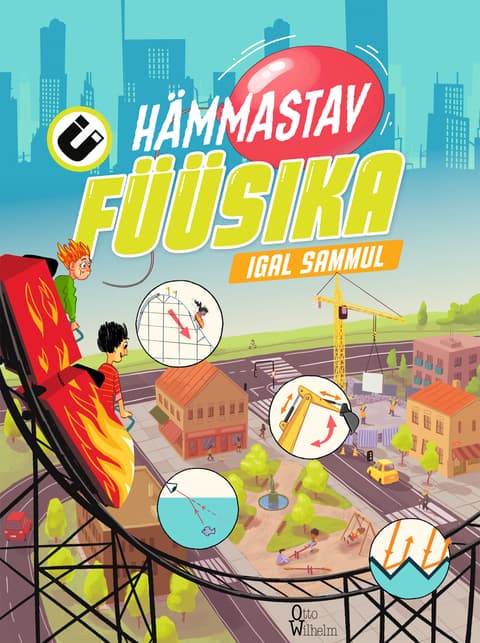 Hämmastav füüsika igal sammul