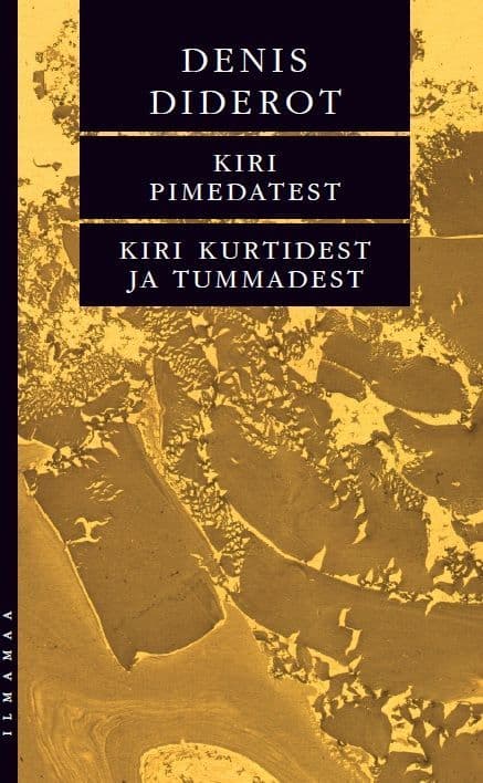 Kiri pimedatest. Kiri kurtidest ja tummadest