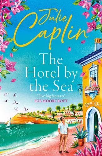 The Hotel by the Sea (Romantic Escapes, Book 13)