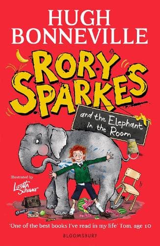Rory Sparkes and the Elephant in the Room: The hilarious first children's book from Paddington star, Hugh Bonneville