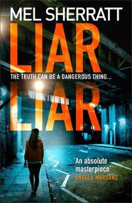 Liar Liar (DS Grace Allendale, Book 3)