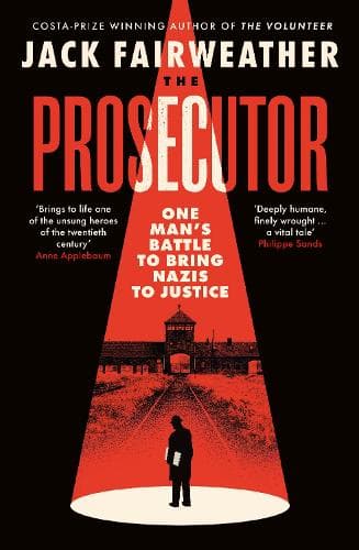 The Prosecutor: One Man’s Battle to Bring Nazis to Justice