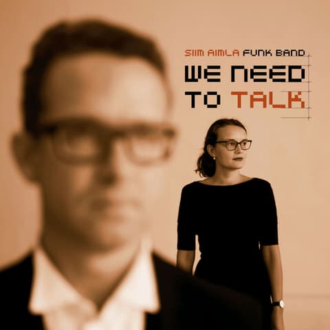 Siim Aimla Funk Band - We Need to Talk LP