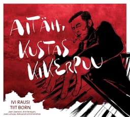 Aitäh, Kustas Kikerpuu! CD