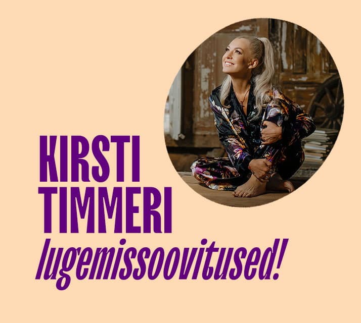 Kirsti Timmeri lugemissoovitused!