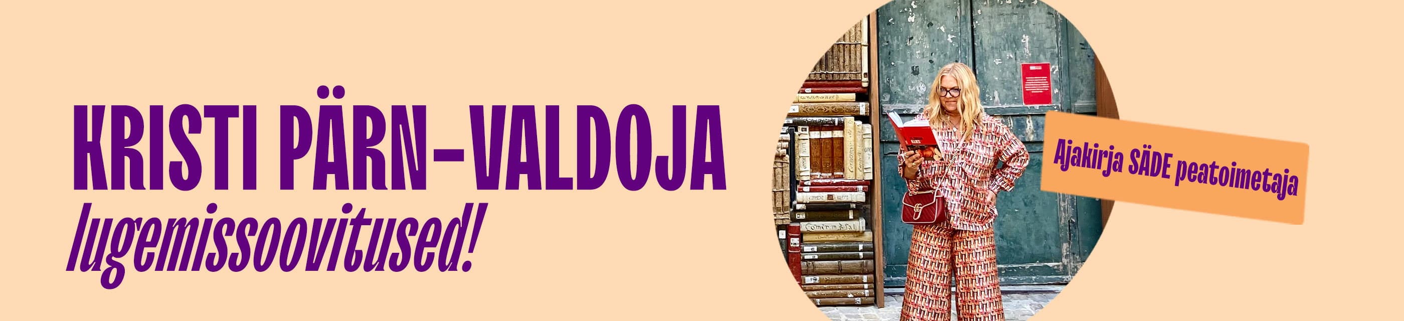Ajakirja Säde peatoimetaja Kristi Pärn-Valdoja lugemissoovitused!