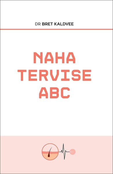E-raamat: Naha tervise ABC