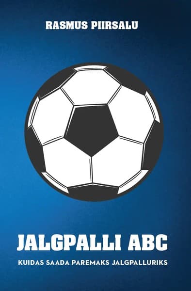 E-raamat: Jalgpalli ABC