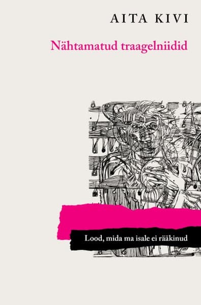 E-raamat: Nähtamatud traagelniidid