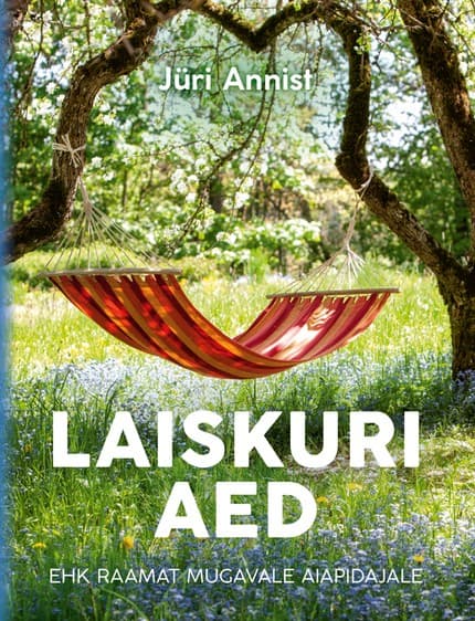 E-raamat: Laiskuri aed