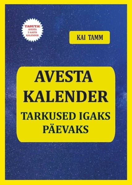 E-raamat: Avesta kalender. Tarkused igaks päevaks