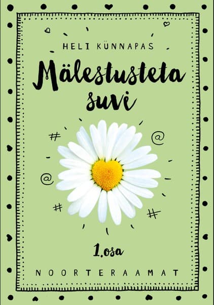 E-raamat: Mälestusteta suvi, 1.osa