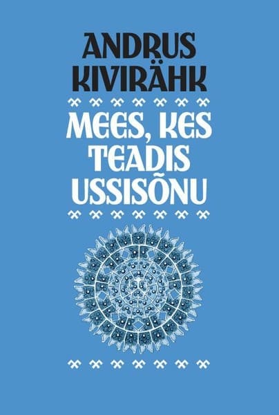 E-raamat: Mees, kes teadis ussisõnu