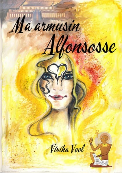 E-raamat: Ma armusin Alfonsosse